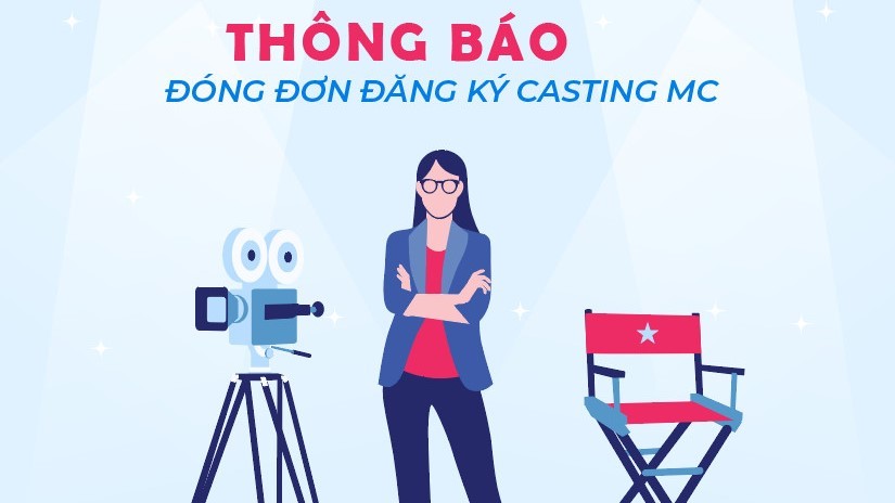 Thông báo đóng đơn đăng ký Casting MC nội bộ Đất Xanh Miền Bắc