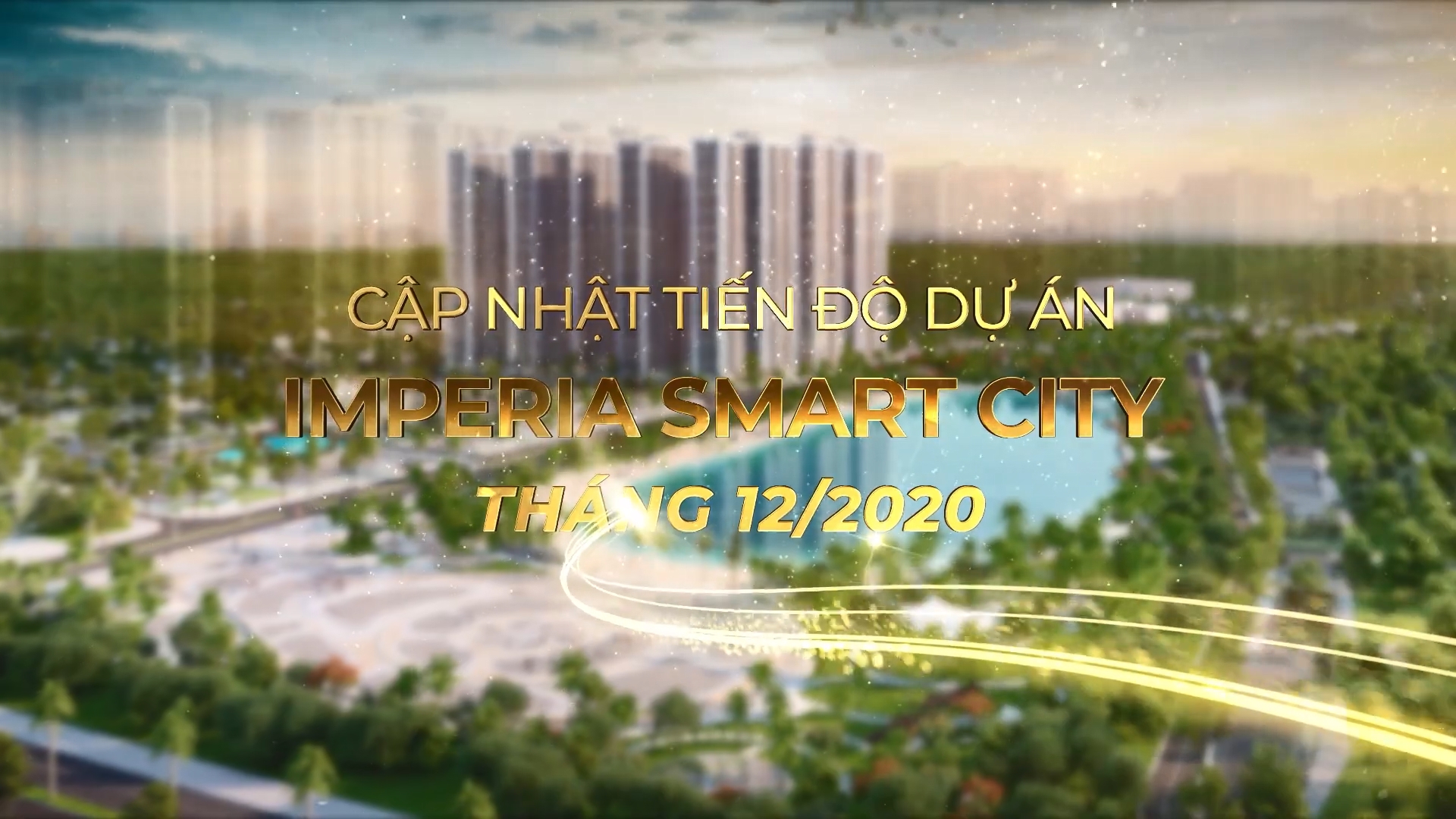 Cập nhật tiến độ dự án Imperia Smart City tháng 12/2020