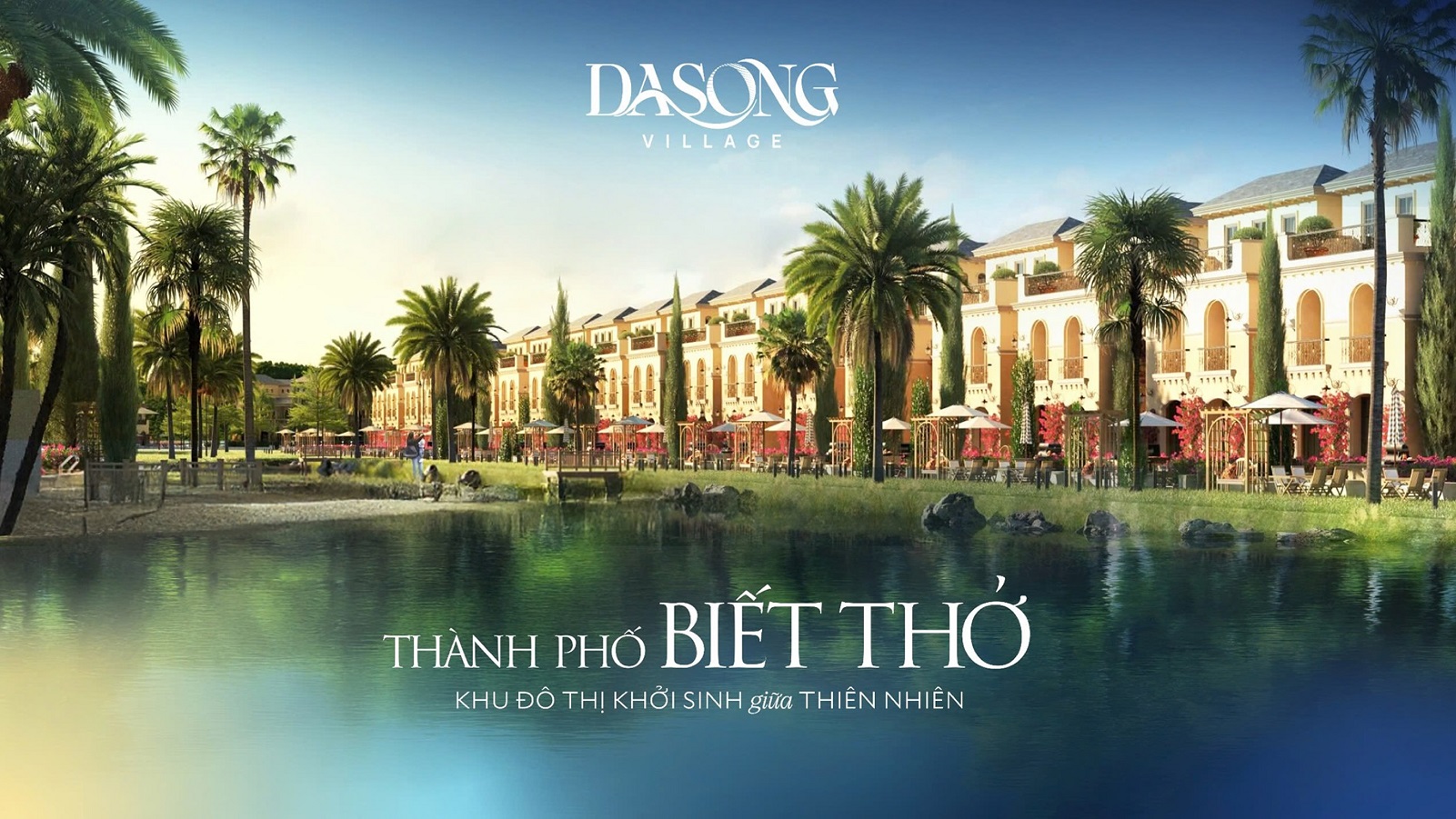 Dasong Village - Đô Thị Khởi Sinh Giữa Thiên Nhiên